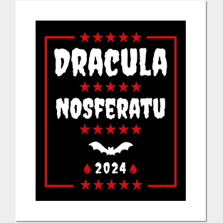 Dracula Nosferatu 2024 Vampires for President Posters and Art